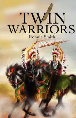 Twin Warriors de Ronnie Smith