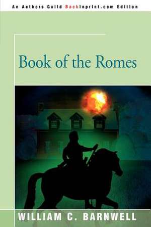 Book of the Romes de William C. Barnwell