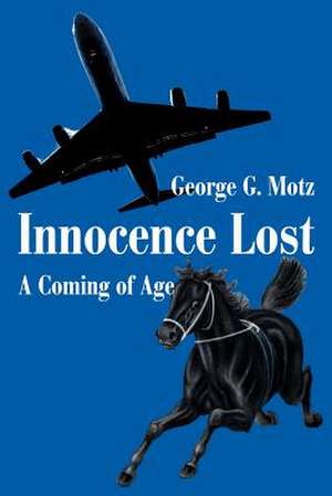 Innocence Lost de George G. Motz