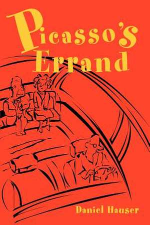 Picasso's Errand de Daniel Hauser