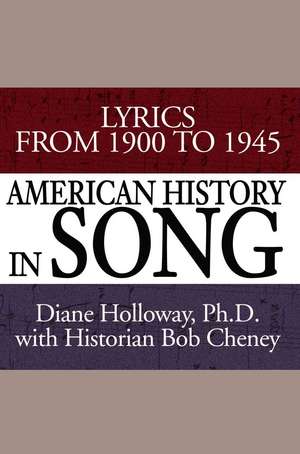 American History in Song de Diane Holloway