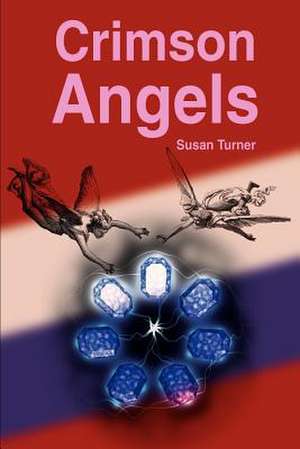 Crimson Angels de Susan Turner