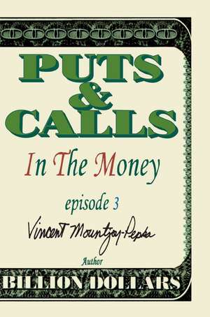 In the Money Episode III de Vincent Mountjoy-Pepka