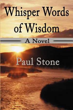 Whisper Words of Wisdom de Paul Stone