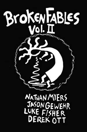 Broken Fables de Nathan Myers