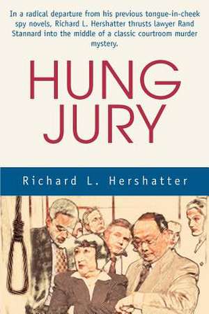 Hung Jury de Richard L. Hershatter