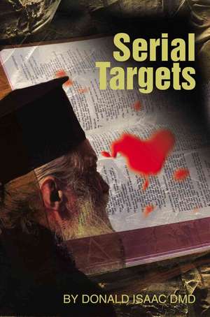 Serial Targets de Donald E. Isaac