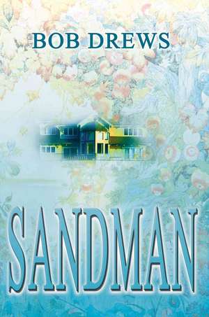 Sandman de Bob Drews