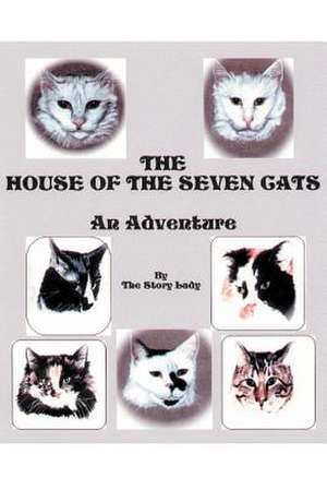 The House of the Seven Cats de Story Lady