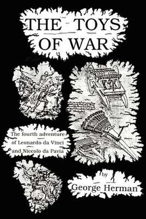 Toys of War de George Herman