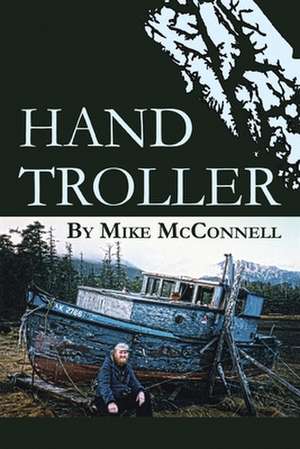 Hand Troller de Mike McConnell