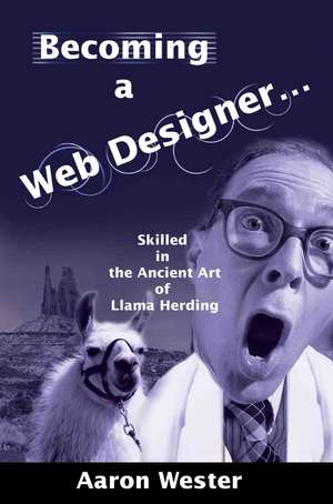 Becoming a Web Designer de Aaron Wester