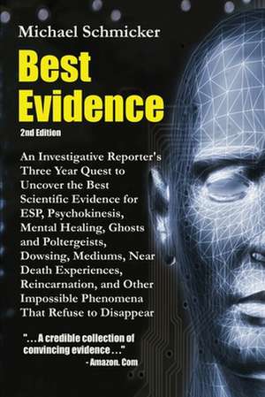 Best Evidence de Michael Schmicker