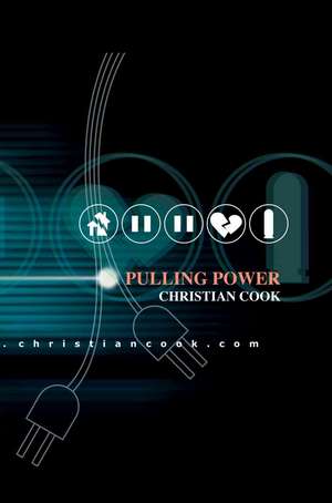 Pulling Power de Christian C. Cook