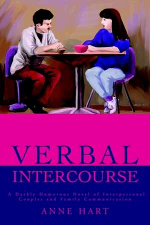 Verbal Intercourse de Anne Hart