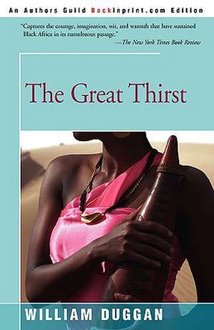 The Great Thirst de William R. Duggan