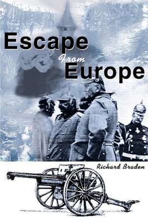 Escape from Europe de Richard Braden