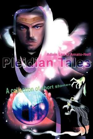 Pleidian Tales de Adam Lee D'Amato-Neff