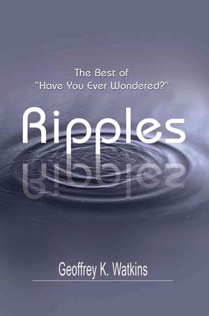 Ripples de Geoffrey K. Watkins