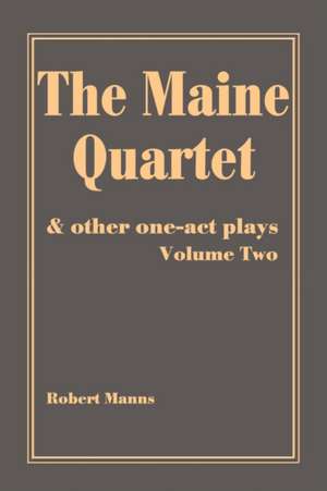 The Maine Quartet de Robert Manns