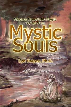 Mystic Souls de Lyn Halper