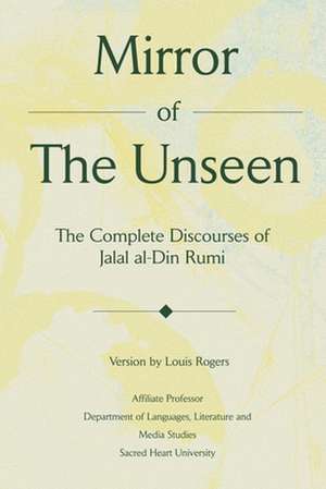 Mirror of the Unseen de Louis Rogers