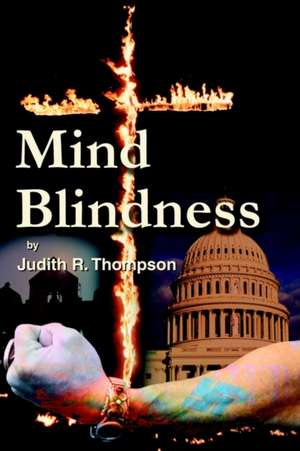 Mind Blindness de Judith R. Thompson