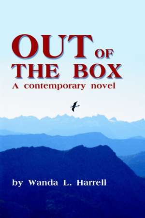 Out of the Box de Wanda L. Harrell