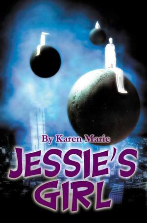 Jessie's Girl de Karen Marie