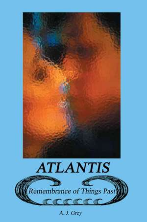 Atlantis de A. J. Grey