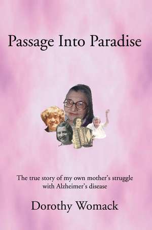 Passage Into Paradise de Dorothy Womack