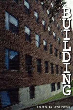 Building de Greg Turner