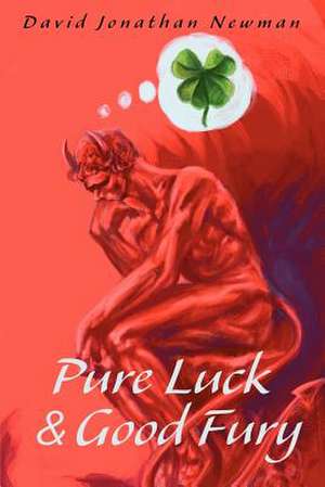 Pure Luck de David Jonathan Newman