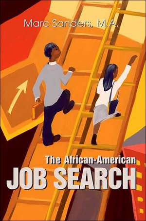 The African-American Job Search de Marc Sanders