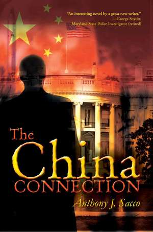 The China Connection de Anthony J. Sacco