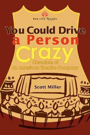 You Could Drive a Person Crazy de Scott Miller