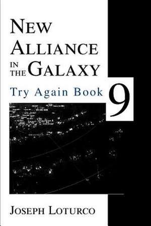 New Alliance in the Galaxy de Joseph Loturco