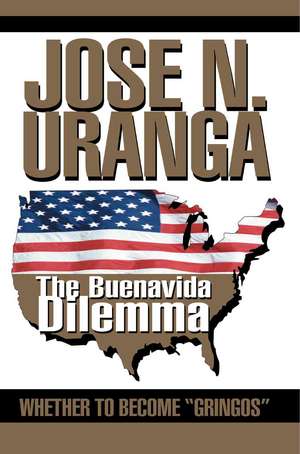 The Buenavida Dilemma de Jose N. Uranga