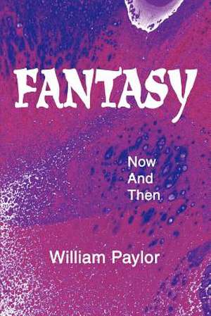 Fantasy de William Paylor