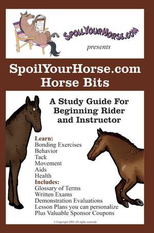 Spoilyourhorse.com Horse Bits de Spoilyourhorse Com