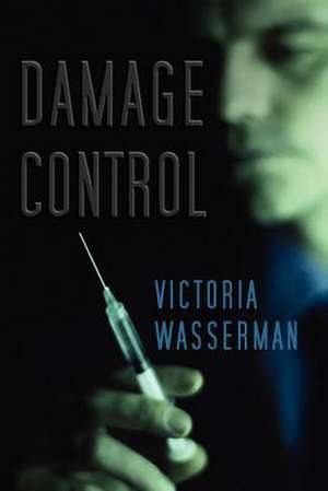 Damage Control de Victoria Wasserman