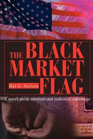 The Black Market Flag de Hal G. Nielsen