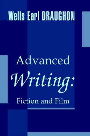 Advanced Writing de Wells Earl Draughon