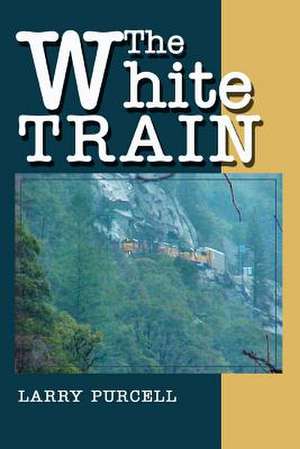 The White Train de Larry Purcell