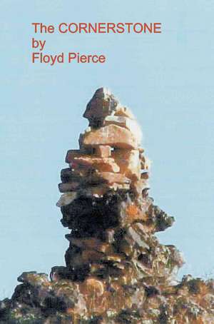 The Cornerstone de Floyd Pierce