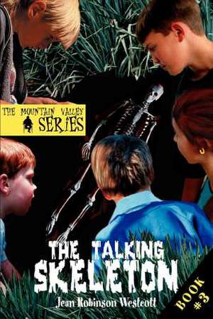 The Talking Skeleton de Jean Robinson Westcott