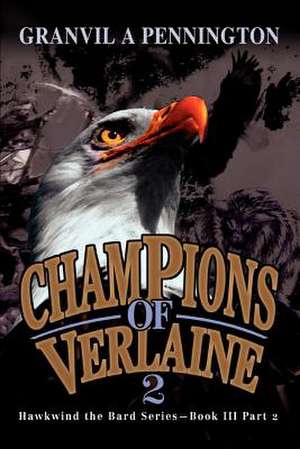 Champions of Verlaine 2 de Granvil A. Pennington