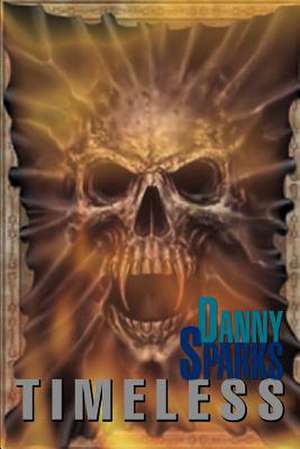 Timeless de Danny Sparks