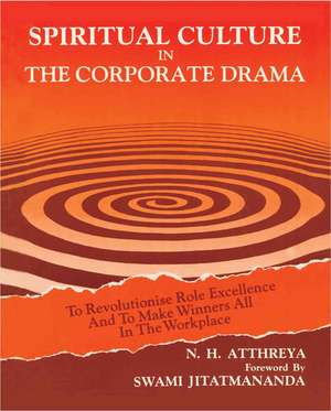 Spiritual Culture in the Corporate Drama de N. H. Atthreya