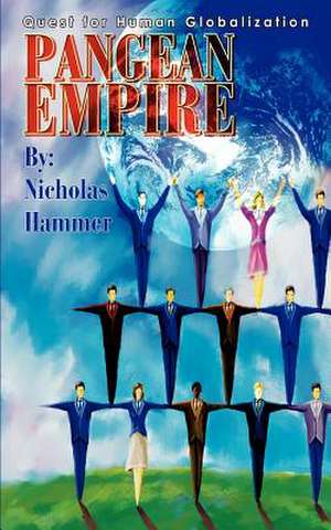 Pangean Empire de Nicholas Hammer